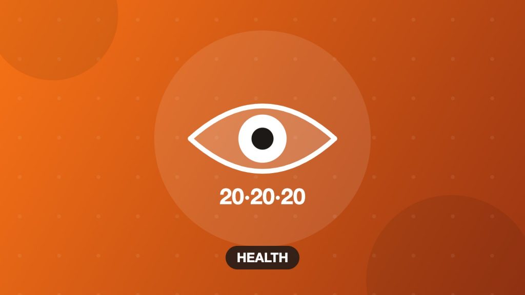 Illustration of an eye and the text 20-20-20 on an orange background, screen eye strain topic