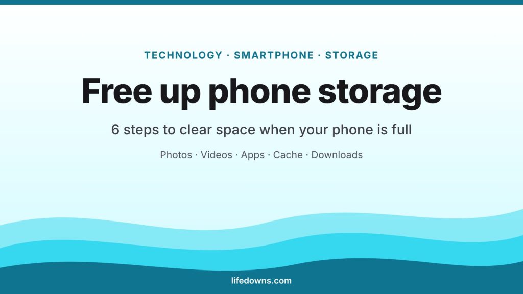 Free up phone storage – 6 easy steps to clear space