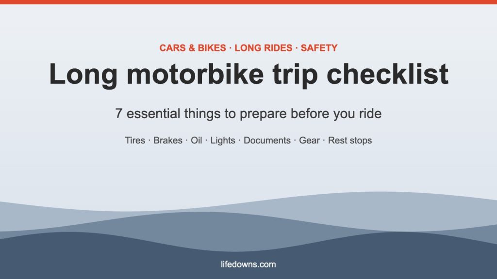 Long motorbike trip checklist – 7 essential things to prepare